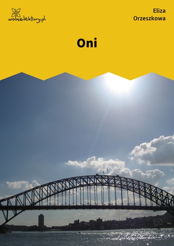 Eliza Orzeszkowa, Gloria victis (tom opowiadań), Oni