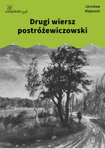 Jarosław Klejnocki, Elegia na śmierć szczegółów (tom), IV. Antynirwana, Drugi wiersz postróżewiczowski