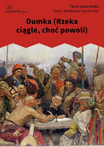 Dumka (Rzeka ciągle, choć powoli)